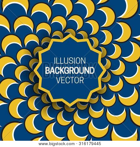 Round Frame On Yellow Blue Optical Illusion Background Of Moving Crescents Shapes.