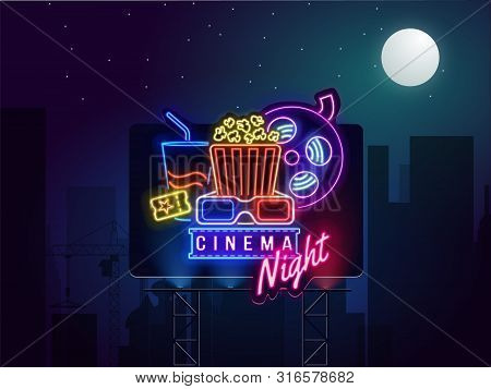 Retro Cinema Night Neon Sign Realistic Sign Neon. Cinema Light Banner, Logo, Emblem And Label. Brigh