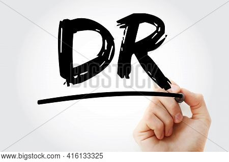 Dr - Disaster Recovery Acronym With Marker, Concept Background