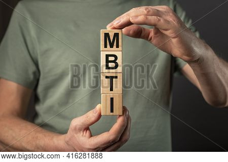 Mbti Acronym, Inscription On Wooden Dices. Types Of Personalities Concept