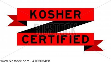 Vintage Red Color Ribbon Banner With Word Kosher Certified On White Background