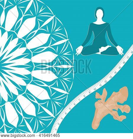 Ginger Root, Yoga, Female Figure, Asana Pose, Measuring Tape - Vector. Medicinal Plant. Beauty And H