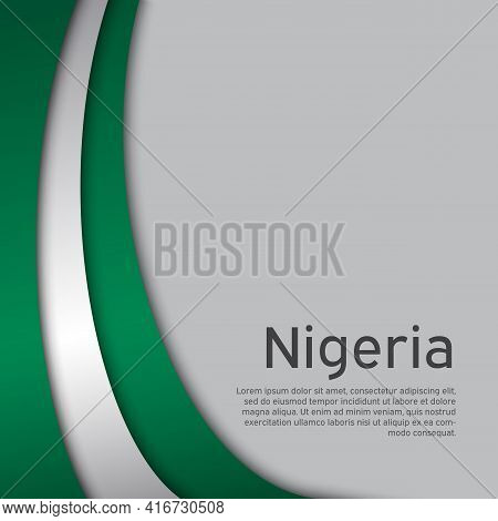 Abstract Waving Nigeria Flag. Creative Background In Nigeria Flag Colors For Holiday Card Design. Na
