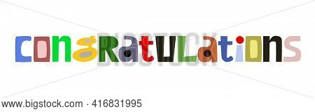 Congratulations Vector Art Colourful Letters. Confidence Building Words, Phrase For Personal Growth.