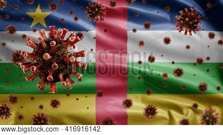 3D, Flu Coronavirus Floating Over Central African Flag. Central Africa Covid 19