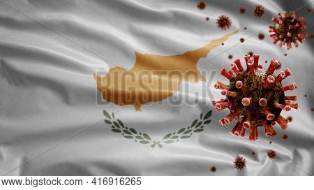 3D, Cypriot Flag Waving With Coronavirus Outbreak. Cyprus Covid 19
