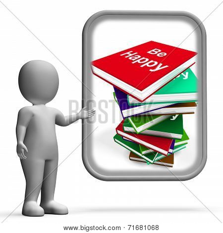 Be Happy Book Displays Displays Advice On Being Happier Or Merry