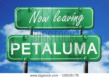 Now leaving petaluma road sign with blue sky