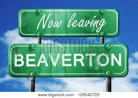 Now leaving beaverton road sign with blue sky