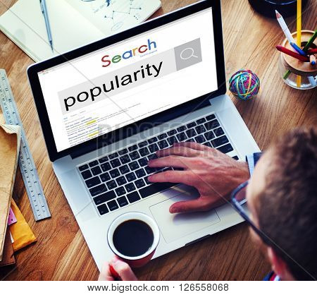 Popular Popularity Trendy Wanted Favoured Cool Concept