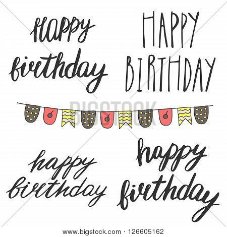 Hand drawn doodle happy birthday qoutes. Happy birthday quotes with flags set for postcards cards covers party