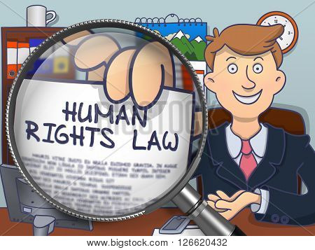 Officeman Showing Concept on Paper - Human Rights Law. Closeup View through Lens. Colored Modern Line Illustration in Doodle Style.