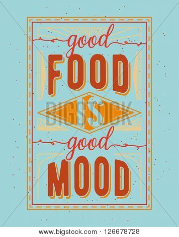 Vintage food related typographic quote. Retro style