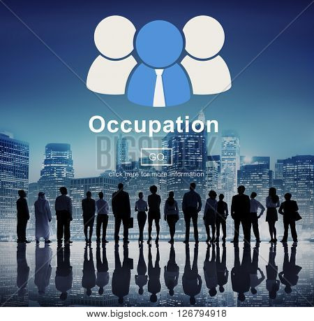 Occupation Job Work Career Profession Occupational Concept