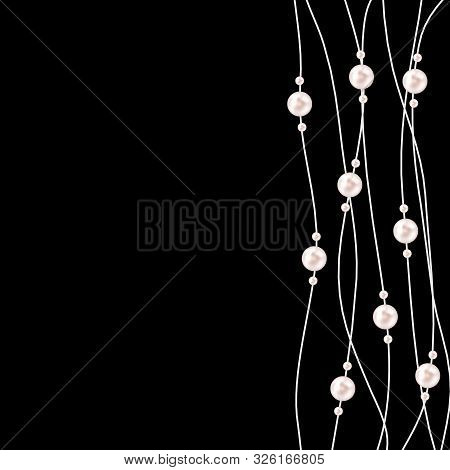 Abstract Background With Natural Pearl Garlands Of Beads. Vector Illustration