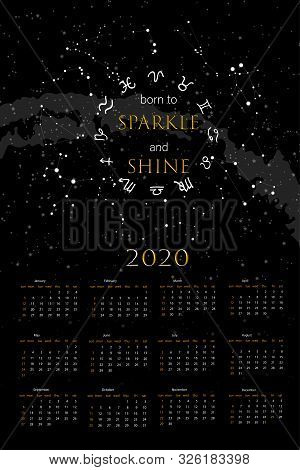 Print For Wall Calendar 2020 The Northern Hemisphere Is The Starry Sky And Zodiac. Motivational Text
