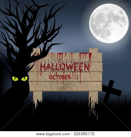 Happy Halloween,invitation Or Advertising Design. Blood Calligraphy On Wood Board And Scary Tree Vec