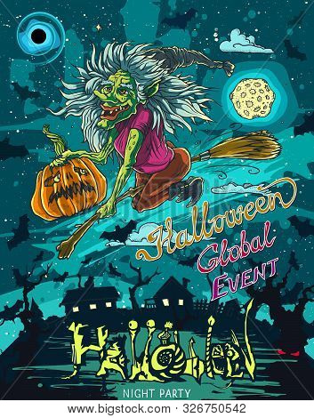 Halloween Poster With Flying Witch Riding Broom With Pumpkin Drawing By Ink In Vector. Hand Drawn Il