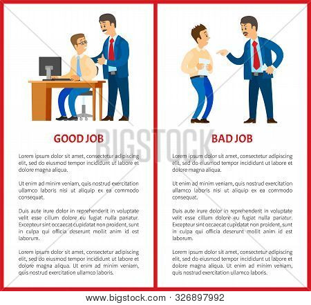 Good And Bad Job, Chief Executive At Work Set Of Posters Vector. Employer With Employees, Leader Han