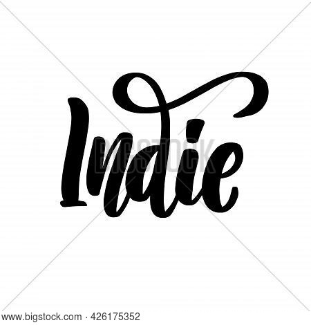 Indie Music Lettering Handwritten Stock Lettering Typography