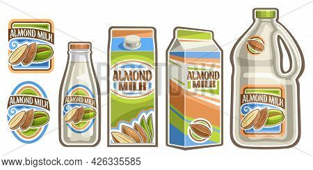 Vector Set Of Almond Milk, Lot Collection Of Cut Out Illustrations Labels With Half And Whole Almond