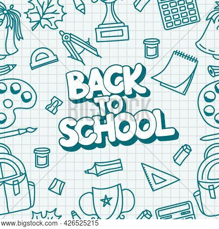 A Pattern On The Theme Of School With School Supplies And The Inscription Back To School.