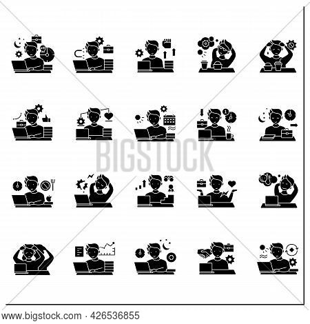 Workaholic Glyph Icons Set. Workaholism Prevention And Consequences. Workaholism Treatment, Ethic An