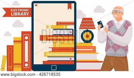 Eldery Man With Smartphone Is Using Online Library. Male Character Using Mobile Device In Home. Old 
