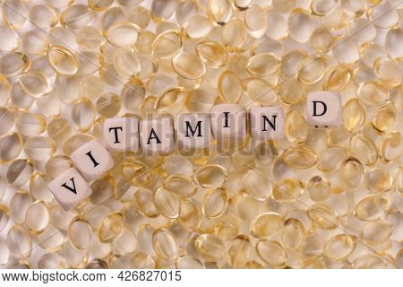 Lots Of Vitamin D3 Capsules. Flat Lei .