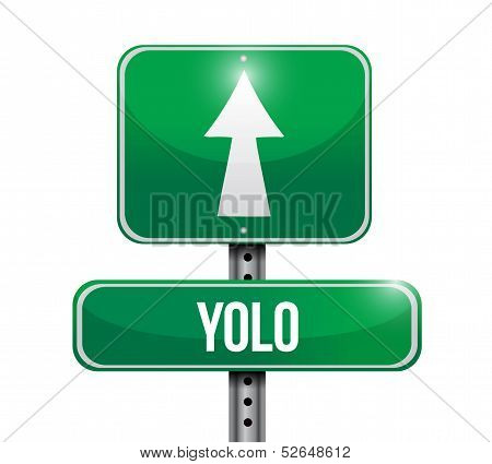 Yolo Road Sign Illustration Design