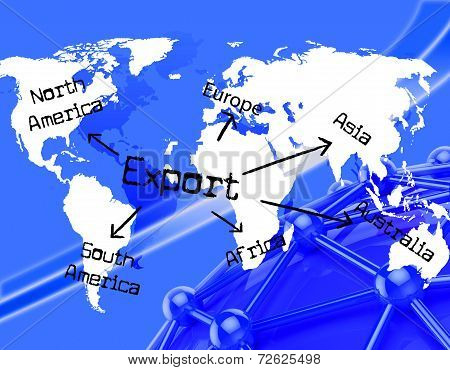 Export Worldwide Indicates Trading Exporting And Exported