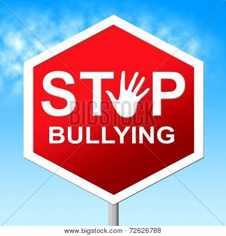 Stop Bullying Shows Push Around And Caution