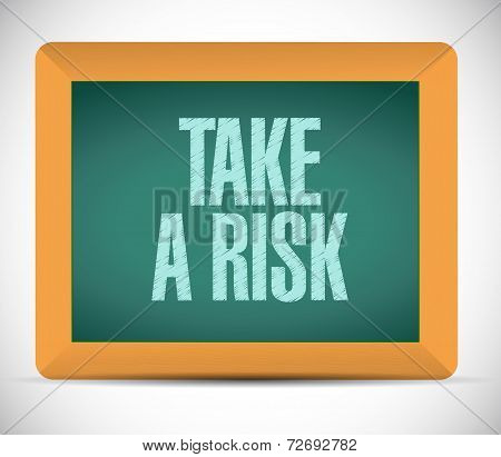 Take A Risk Message Illustration Design