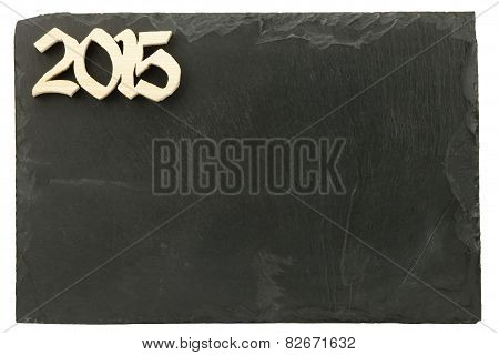 Background made of slate with the year 2015. Wood