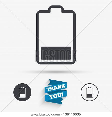 Battery low level sign icon. Electricity symbol. Flat icons. Buttons with icons. Thank you ribbon. Vector