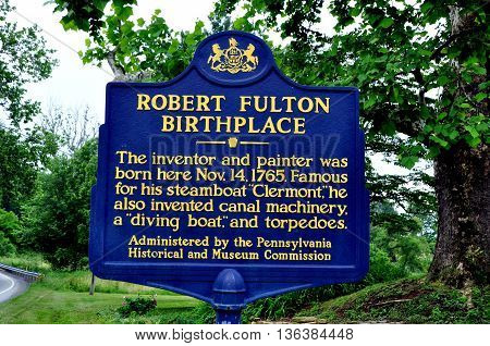 Quarryville Pennsylvania - June 5 2015: Pennsylvania historic sign at the birthplace of Robert Fulton the inventor of the steamboat