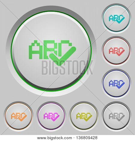 Set of color Spell check sunk push buttons.