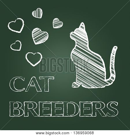 Cat Breeders Indicates Pet Offspring And Breeding