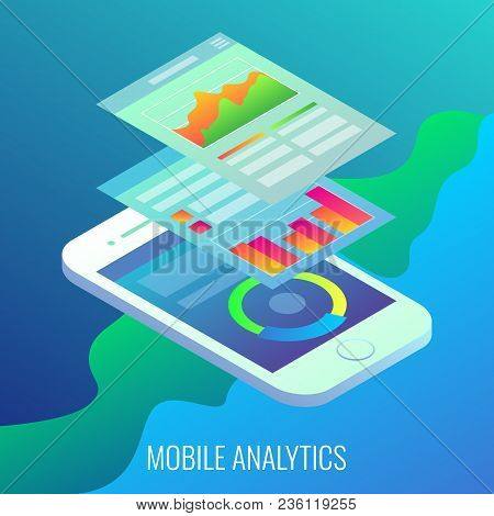 Mobile Analytics Concept Vector Flat Isometric Illustration. Smartphone With Charts On Screen. Proce