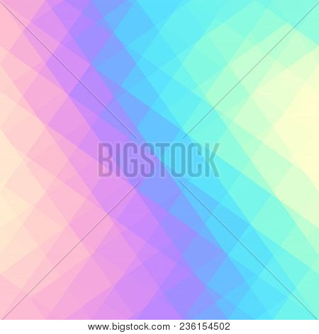 Blurred Background. Geometric Abstract Pattern In Low Poly Style. Effect Of A Glass. Holographic Col