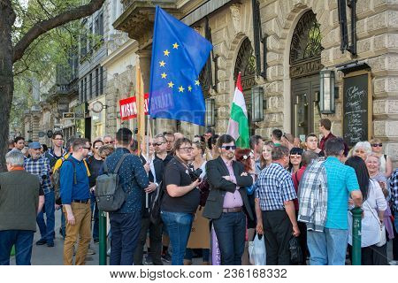 Budapest, Hungary - April 14, 2018: Political Protest Demonstration Against The Recently Elected Gov
