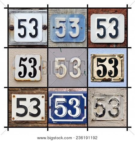 Number 53 Sign. Collage Of House Numbers Fifty-three.