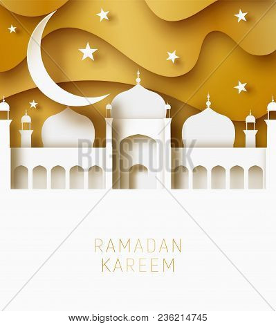 Ramadan Kareem 3d Abstract Paper Cut Illustration. Islamic Mosque, Moon, Sky And Gold Sky. Space For