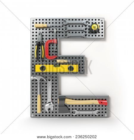 Letter E. Alphabet from the tools on the metal pegboard isolated on white.  3d illustration