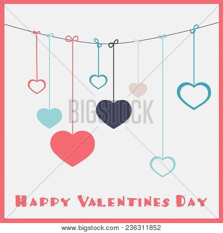 Happy Valentines Day - Hanging Hearts. Vector illustration.