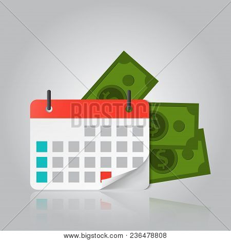 Concept Of Payment Date Or Payday Loan Like A Calendar With Money.