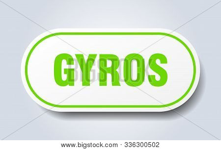 Gyros Sign. Gyros Rounded Green Sticker. Gyros