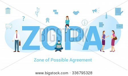 Zopa Zone Of Possible Agreement Concept With Big Word Or Text And Team People With Modern Flat Style