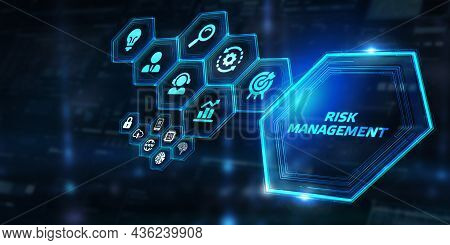 Risk Management And Assessment For Business Investment Concept. Business, Technology, Internet And N
