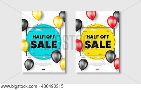 Half Off Sale. Flyer Posters With Realistic Balloons Cover. Special Offer Price Sign. Advertising Di